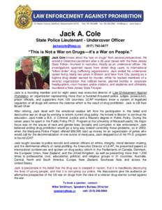 Jack A. Cole State Police Lieutenant - Undercover Officer