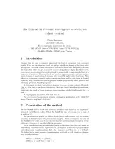 An exercise on streams: convergence acceleration (short version) Pierre Lescanne University of Lyon, ´ Ecole