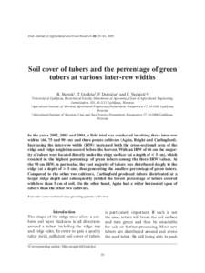 Irish Journal of Agricultural and Food Research 48: 35–41, 2009  Soil cover of tubers and the percentage of green tubers at various inter-row widths R. Bernik1, T. Godeša2, P. Dolnicˇar3 and F. Vucˇajnk1† 1Univers