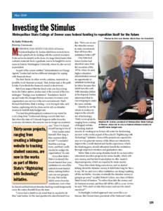 May[removed]Investing the Stimulus Metropolitan State College of Denver uses federal funding to reposition itself for the future By Kathy Witkowsky