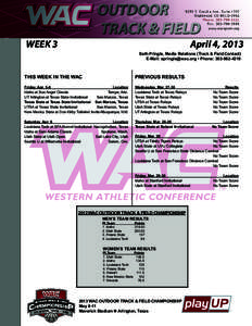 WEEK 3 April 4, 2013 Seth Pringle, Media Relations (Track & Field Contact)