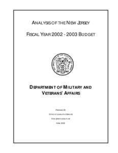 ANALYSIS OF THE NEW JERSEY FISCAL YEAR[removed]BUDGET DEPARTMENT OF MILITARY AND VETERANS’ AFFAIRS