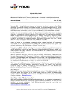 NEWS RELEASE Monoclonal Antibody-based Filovirus Therapeutic Licensed to Leaf Biopharmaceutical Web Site Release July 15, 2014
