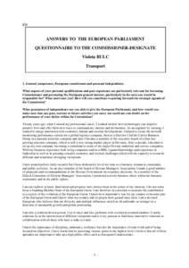 European Union / European Commissioner for Transport / European Parliament / Public transport / OpenForum Europe / Transport Integration Act / Transport Legislation Amendment (Taxi Services Reform and Other Matters) Act / Sustainable transport / Transport / Technology