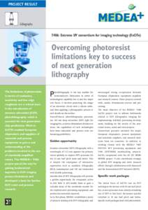 PROJECT RESULT  Lithography T406: Extreme UV consortium for imaging technology (ExCITe)