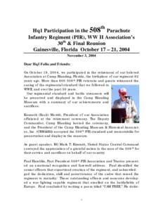 th  Hq1 Participation in the 508 Parachute Infantry Regiment (PIR), WW II Association’s 30th & Final Reunion Gainesville, Florida October 17 – 21, 2004