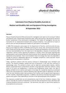 Physical Disability Australia Ltd P O Box 38 Willawarrin NSW 2440 Phone: [removed]Fax: [removed]Email: [removed]