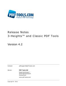 Release Notes 3-Heights™ and Classic PDF Tools Version 4.2 Contact: