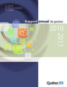 LE CENTRE DE SERVICES PARTAGÉS DU QUÉBEC Rapport annuel de gestion