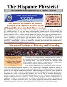 TheHispanic HispanicPhysicist Physicist The The Newsletter of the National Society of Hispanic Physicists Year 8