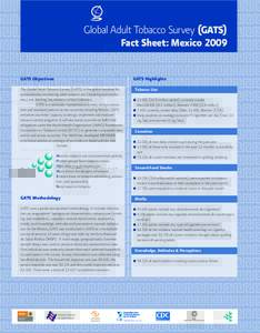 Global Adult Tobacco Survey (GATS)  Fact Sheet: Mexico 2009 GATS Objectives