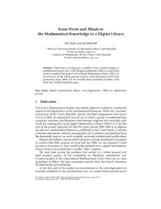 From Pixels and Minds to the Mathematical Knowledge in a Digital Library Petr Sojka and Jiˇrí Rákosník 1  Masaryk University, Faculty of Informatics, Brno, Czech Republic