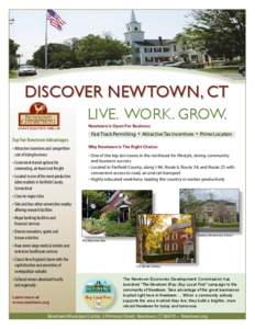 DISCOVER NEWTOWN, CT Live. Work. Grow. Newtown is Open For Business Top Ten Newtown Advantages