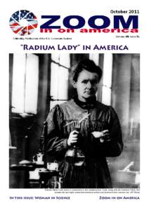 “Radium Lady” in America  Scientist Marie Curie works in a laboratory in this undated photo. Curie, along with her husband, Pierre, first isolated the two highly radioactive elements-radium and plutonium-from uranium