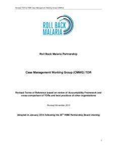 International relations / International organizations / Economics / Roll Back Malaria (RBM) Partnership / Organisation for Economic Co-operation and Development / International economics