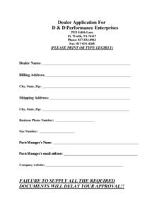 Dealer Application For D & D Performance Enterprises 2923 Edith Lane