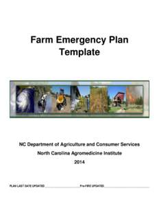 Farm Emergency Plan Template NC Department of Agriculture and Consumer Services North Carolina Agromedicine Institute 2014