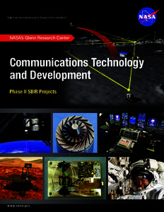 National Aeronautics and Space Administration  NASA’s Glenn Research Center Communications Technology and Development