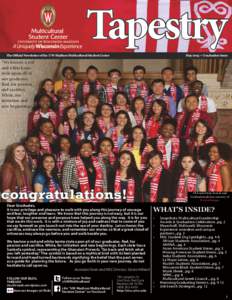 A Uniquely Wisconsin Experience  Tapestry The Official Newsletter of the UW-Madison Multicultural Student Center