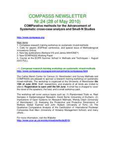 COMPASSS NEWSLETTER Nrof MayCOMParative methods for the Advancement of Systematic cross-case analysis and Small-N Studies http://www.compasss.org Main items: