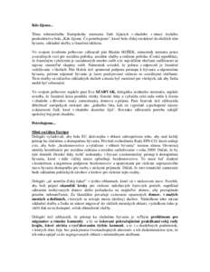 Kde žijeme... Téma tohtoročného Európskeho stretnutia ľudí žijúcich v chudobe v rámci českého predsedníctva bola „Kde žijeme. Čo potrebujeme“, ktoré bolo ďalej rozdelené do dielčích tém bývanie,