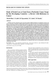 Study of Social Loss or Gain from a Particular Cause - Cancer  RESEARCH COMMUNICATION Study of Social Loss or Gain from a Particular Cause: Scope for the Developing Countries - a Review with Reference to Cancer