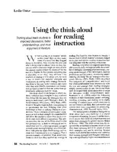 Leslie Oster  Using the think-aloud Thinking aloud leads students to for reading improved discussions, better understandings, and more instruction