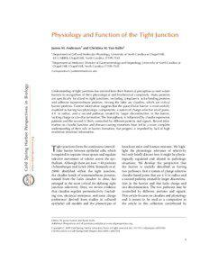 Physiology and Function of the Tight Junction James M. Anderson1 and Christina M. Van Itallie2 1