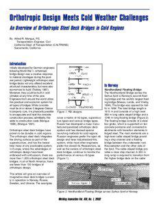 Orthotropic Design Meets Cold Weather Challenges An Overview of Orthotropic Steel Deck Bridges in Cold Regions By Alfred R. Mangus, P.E.