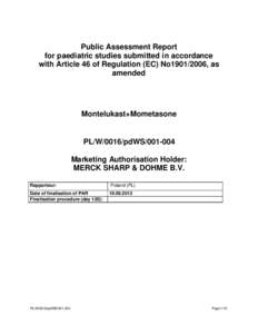 Public Assessment Report for paediatric studies submitted in accordance with Article 46 of Regulation (EC) No1901/2006, as amended  Montelukast+Mometasone