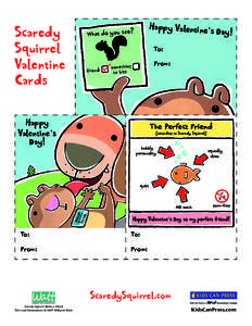 Happy Valentine s ’ Day! Scaredy Squirrel Valentine