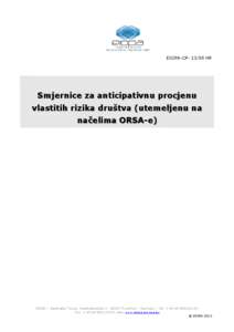 EIOPA CP[removed]HR  Smjernice za anticipativnu procjenu vlastitih rizika društva (utemeljenu na načelima ORSA e)