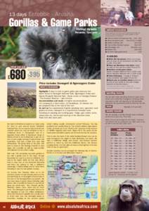 13 days  Entebbe - Arusha Gorillas & Game Parks Visiting: Uganda,