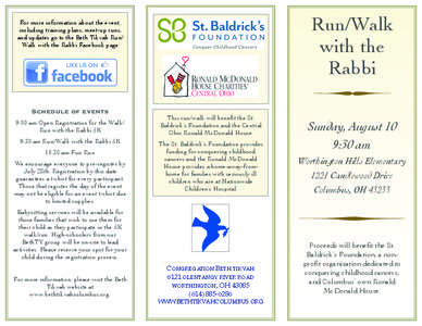 Run/Walk with the Rabbi For more information about the event, including training plans, meet-up runs,