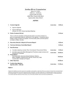 Jordan River Commission March	
  15,	
  2012	
   9:00	
  am	
  -­	
  11:00	
  am	
   Taylorsville	
  City	
  Hall	
   2600	
  West	
  Taylorsville	
  Blvd.	
   Taylorsville,	
  Utah,	
  84129	
  	
  