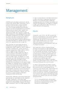 MANAGEMENT  Management Background OHCHR is led by the High Commissioner with the support of the Deputy High Commissioner, both of
