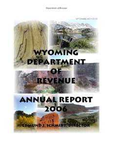 Department of Revenue  Wyoming State Government Annual Report[removed]