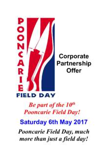 Corporate Partnership Offer Be part of the 10th Pooncarie Field Day!