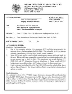 DEPARTMENT OF HUMAN SERVICES SENIORS & PEOPLE WITH DISABILITIES 500 Summer Street NE E02 Salem, Oregon[removed]Phone: ([removed]AUTHORIZED BY: