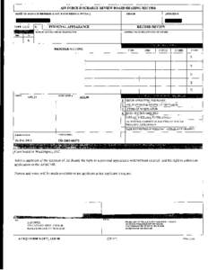 AIR FORCE DISCHARGE REVIEW BOARD HEARING RECORD NAME OF SERVICE MEMBER (LAST, FIRST MIDDLE INITIAL) GRADE  PERSONAL APPEARANCE