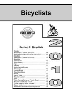 Bicyclists  Section 8: Bicyclists Trends Bicyclists in Crashes[removed]............................ 108 Bicycle-Motor Vehicle Crashes[removed][removed]