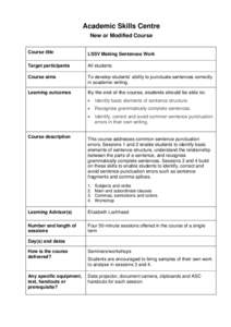 Academic Skills Centre New or Modified Course Course title LSSV Making Sentences Work