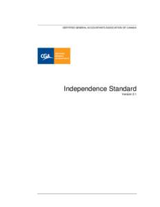 ________________________________________________________________________ CERTIFIED GENERAL ACCOUNTANTS ASSOCIATION OF CANADA Independence Standard Version 2.1