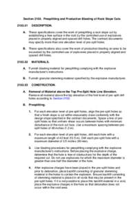 Section[removed]Presplitting and Production Blasting of Rock Slope Cuts[removed]DESCRIPTION.  A.