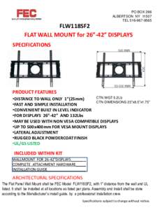 PO BOX 266 ALBERTSON NYTELFLW118SF2 FLAT WALL MOUNT for 26”-42” DISPLAYS