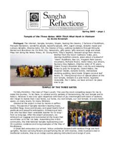 Spring 2005 – page 1  Temple of the Three Gates: With Thich Nhat Hanh in Vietnam by Jackie Randolph Prologue: The internet, Sangha, temples, Stupas, healing the chasms, 2 factions of Buddhism, Precepts Recitation, wond