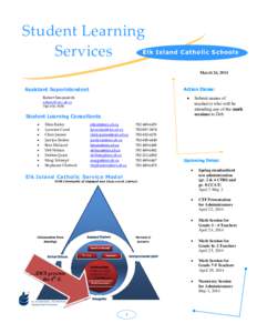Student Learning Services E l k I s la n d C a t h o lic S c h o o ls  March 26, 2014