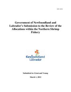 DOC[removed]Government of Newfoundland and Labrador’s Submission to the Review of the Allocations within the Northern Shrimp Fishery