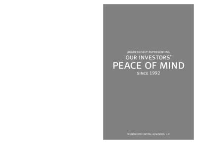 aggressively representing  our investors’ peace of mind since 1992