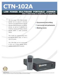 CTN-102A LOW POWER MULTIBAND PORTABLE JAMMER GSM & CDMA/TDMA & HGSM & PCS & UMTS (3G)  .